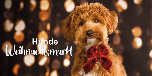 HundeWeihnachtsmarkt in 50354 H\u00fcrth