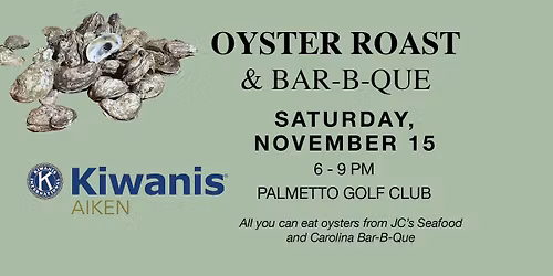 Kiwanis of Aiken Oyster Roast and BBQ