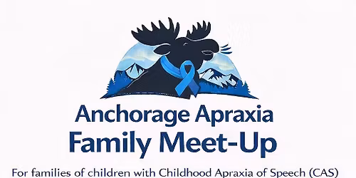 Anchorage Apraxia Meetup