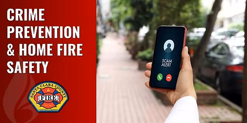 Crime Prevention & Home Fire Safety | Saratoga - 2026