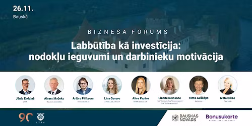 Zemgales Biznesa forums \u201cLabb\u016bt\u012bba k\u0101 invest\u012bcija: nodok\u013cu ieguvumi un darbinieku motiv\u0101cija\u201d