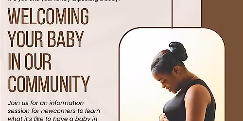 Welcoming Your Baby Into Our Community: A Free Pregnancy Workshop