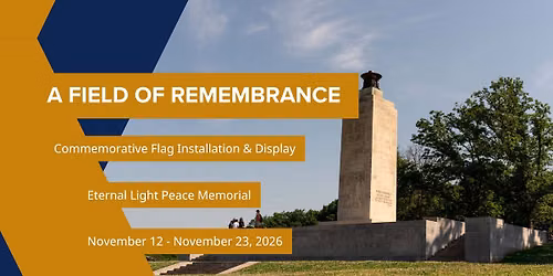 A Field of Remembrance: Commemorative Flag Installation & Display