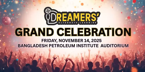 DREAMERS' GRAND CELEBRATION