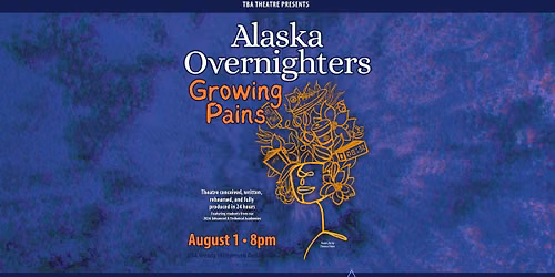Alaska Overnighters: Growing Pains