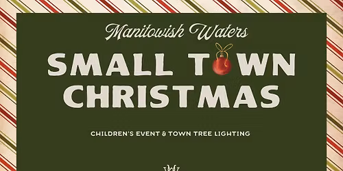 Manitowish Waters Small Town Christmas