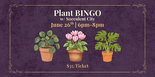 \ud83e\udeb4 Plant Bingo w\/ Succulent City 