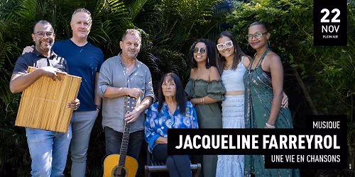 JACQUELINE FARREYROL \/ UNE VIE EN CHANSONS