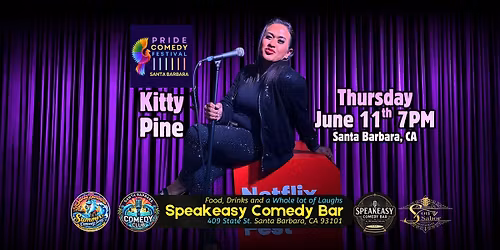 Santa Barbara Pride Comedy Festival, Kitty Pine, Thursday Night