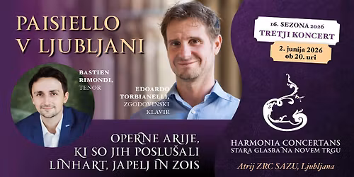 Paisiello v Ljubljani | HARMONIA CONCERTANS \u2014 Stara glasba na Novem trgu