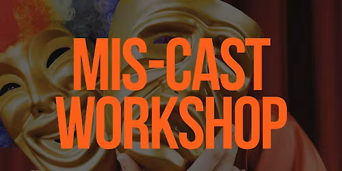 MIS-Cast: How To Define "Type"-Two Weeks, Four Sessions
