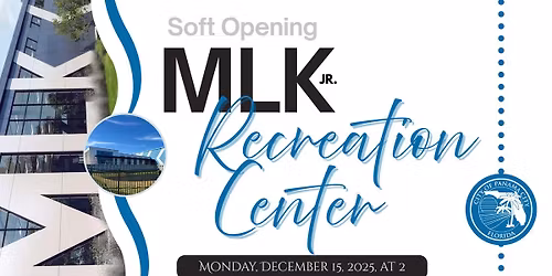 Soft Opening - MLK Jr. Recreation Center