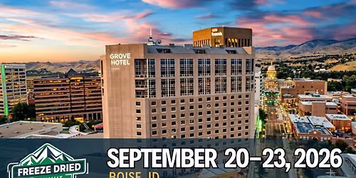 Freeze Dried Summit 2026 - Get Your Tickets!