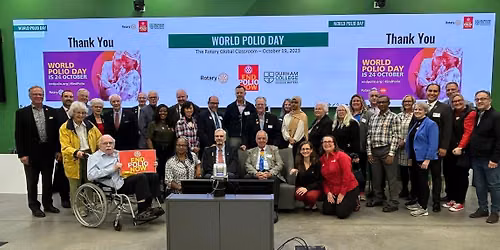 World Polio Day 2026 LIVE from The Rotary Global Classroom at Durham College in Oshawa, Ontario