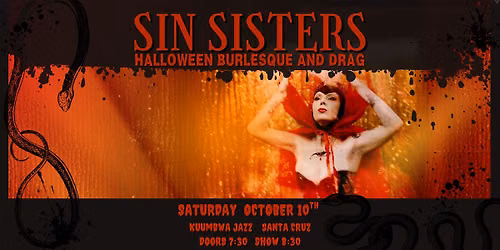 Sin Sisters Burlesque & Drag HALLOWEEN show!