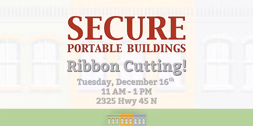 Secure Portable Buildings Ribbon Cutting!