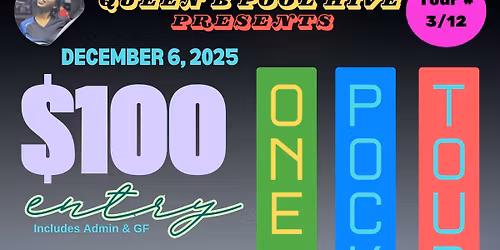 Queen B Pool Hive Presents One Pocket Tour #3 at Q Billiards
