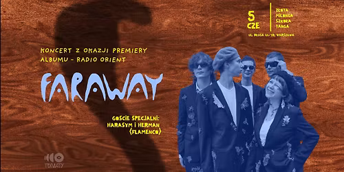 Faraway | koncert z okazji premiery p\u0142yty Radio Orient