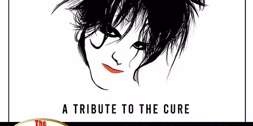 The Cureheads - A Tribute to The Cure