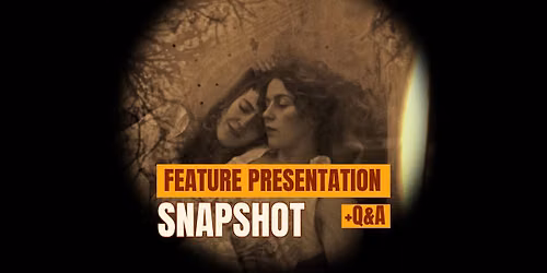 'Snapshot' - Feature Presentation