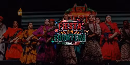 Fiesta Sin Frontera\u201926