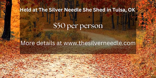 November 2025 Stitching Getaway Weekend at The Silver Needle