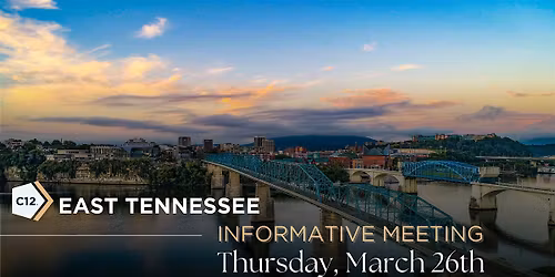 C12 Information Meeting: Chattanooga, TN