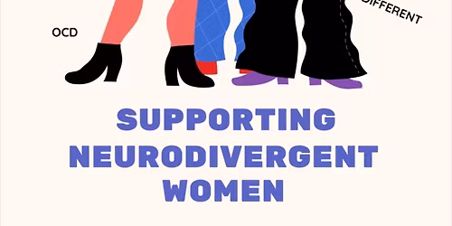Supporting Neurodivergent Women