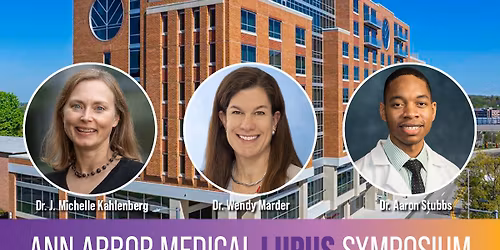 Ann Arbor Lupus Medical Symposium