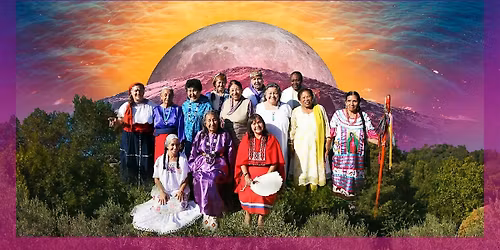 International Council of 13 Indigenous Grandmothers Peace Gathering