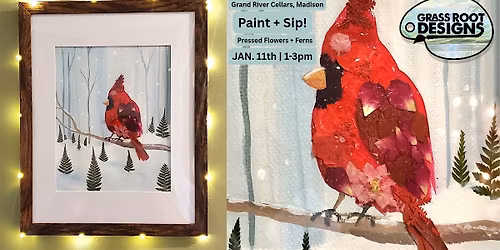 Pressed Flower Cardinal Paint + Sip| Grand River Cellars