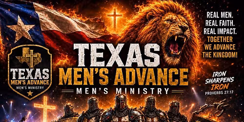 Texas Men\u2019s Advance- Kingdom Mend service