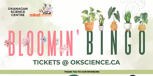 Bloomin' Bingo- Plant Bingo Sponsored by Okanagan Restoration Services