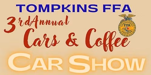 3rd Annual Tompkins FFA Cars and Coffee