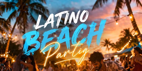 Latino Beach Party 