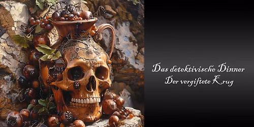 Das detektivische Dinner: Der vergiftete Krug