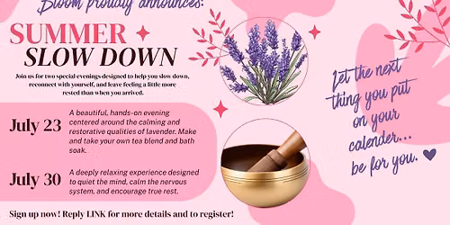 Summer Slow Down: Lavender Workshop