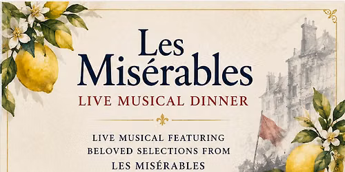 Live Musical Dinner | Les Miserable