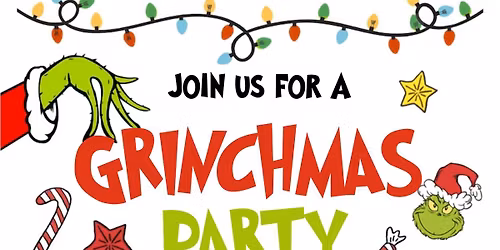 2nd Annual Grinchmas Party