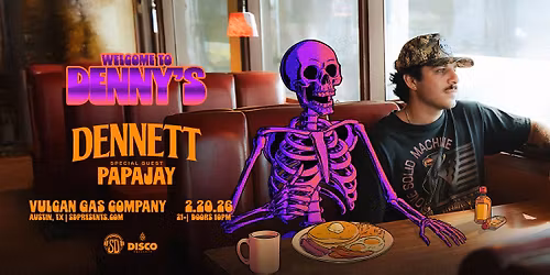 SDP & DISCO PRESENTS: DENNETT