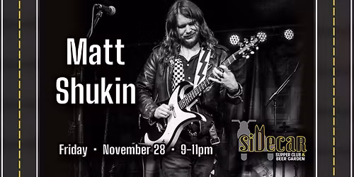 Matt Shukin @ Sidecar