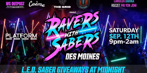 THE GRID presents: Ravers with Sabers