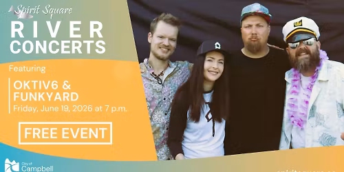 River Concerts: Oktiv6 and Funkyard