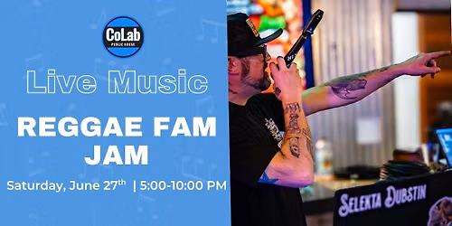 Live Music- Reggae Fam Jam 