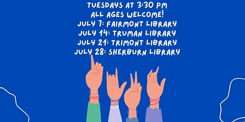 Sign Language Basics: July