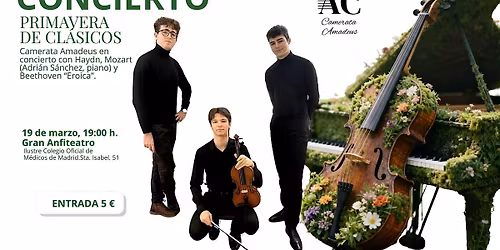 Concierto \u201cPrimavera de Cl\u00e1sicos\u201d : Beethoven , Mozart y Haydn