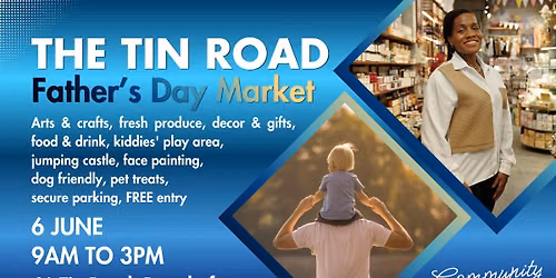 The Tin Road Father\u2019s Day Market
