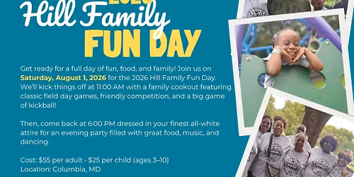 2026 Hill Family Fun Day