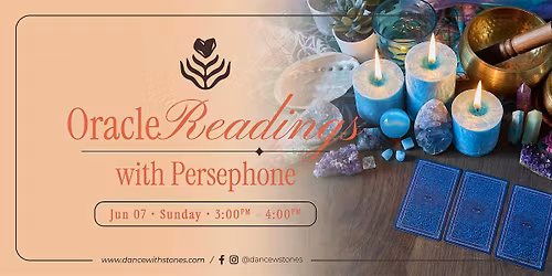 Oracle Readings with Persephone Justice