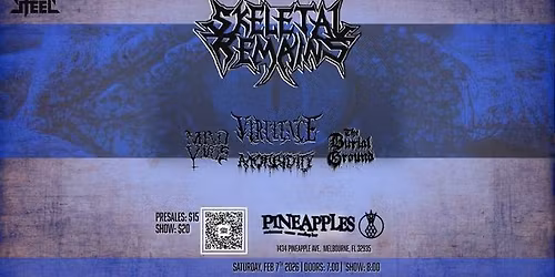 SKELETAL REMAINS + Virulence, Morbidity, The Burial Ground, Mind Virus